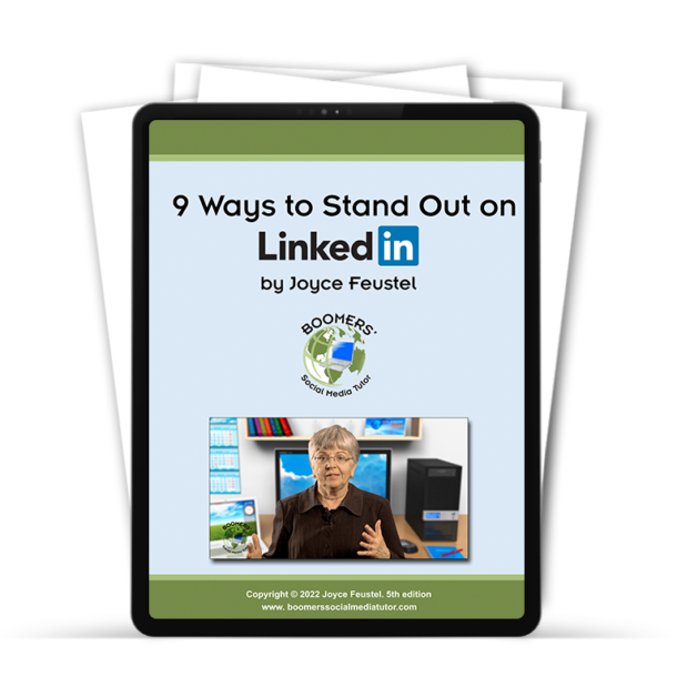 9 Ways to Stand Out on LinkedIn E-book cover Joyce Feustel